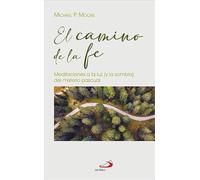 El camino de la fe: Meditaciones a la luz (y las sombras) del misterio pascual: 2 (Ruaj)