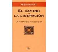 El camino de la liberación | J. Krishnamurti