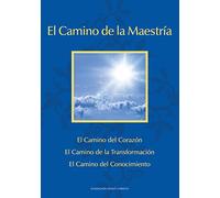 El Camino de la Maestr?a (The Way of Mastery)