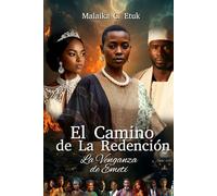 El Camino de la Redención: La Venganza de Emeti: Edición Interactiva