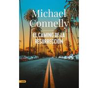 El camino de la resurrección (AdN): 7 (AdN Alianza de Novelas)