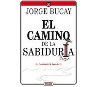 El camino de la sabiduría/ The Path of Wisdom: El Camino De Shimriti/ Shimriti's Way