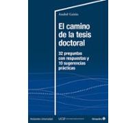 El Camino De La Tesis Doctoral