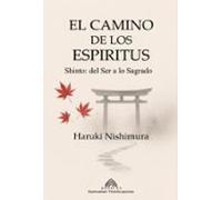 El Camino De Los Espíritus (ebook)