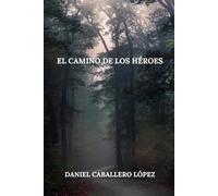 El camino de los héroes