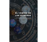 El camino de los Números (Manifiesta con Lumina)