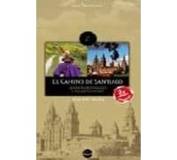 El Camino De Santiago: Desde Roncesvalles Y Desde Somport (2ª Ed. )