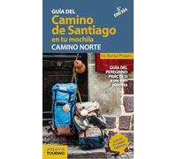 El Camino De Santiago En Tu Mochila. Camino Norte (5ª Ed.)