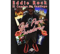 El Camino de Santiago. Guía para pecadores.