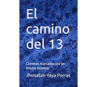 El camino del 13: Caminos marcados por un mismo número