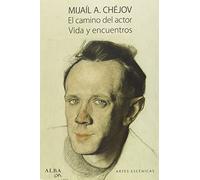 El camino del actor: Vida y encuentros (Artes Escénicas)