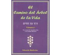 el camino del arbol de la vida (vol. 1): un curso de introduccion a la