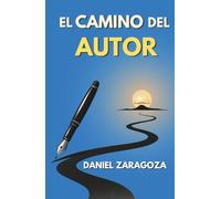 El Camino del Autor: Pasos para publicar un libro en Amazon como escritor independiente