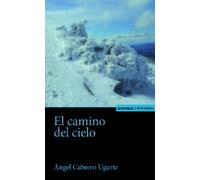 El Camino Del Cielo