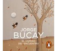 El Camino Del Encuentro (audiolibro)