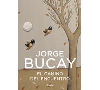El camino del encuentro (Crecimiento personal)