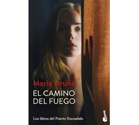 El camino del fuego: Los libros del Puerto Escondido 5 (Crimen y misterio)