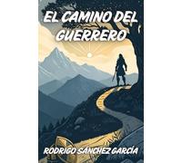 El camino del guerrero