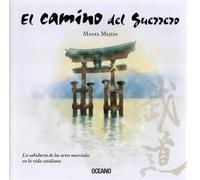 El Camino Del Guerrero