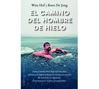 El camino del hombre de hielo | Wim Hof