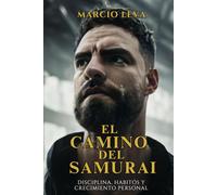 El Camino Del Samurai