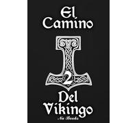 El Camino del Vikingo: SEGUNDA PARTE: RELIGIÓN Y MITOLOGÍA VIKINGA