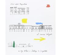 El Camino Dibujado: 1 (Ilustrados)