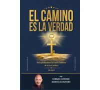El Camino es la Verdad