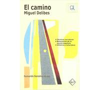El camino. Guía de lectura (ESTUDIOS Y ENSAYOS LITERARIOS)