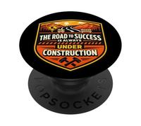 El Camino hacia el éxito Siempre está en construcción Broma Divertida PopSockets PopGrip Adhesivo