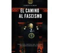 el camino hacia el fascismo