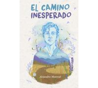 El camino inesperado