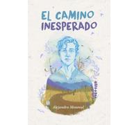 El camino inesperado