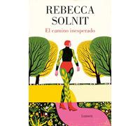 El camino inesperado (Ensayo)