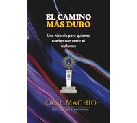 EL CAMINO MAS DURO