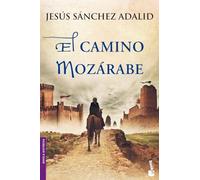 El camino mozárabe (Novela histórica)