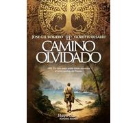 El camino olvidado: 1493. Un viejo mapa señala dónde encontrar el Árbol perdido del Paraíso. (HarperCollins)