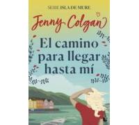 El Camino Para Llegar Hasta Mi