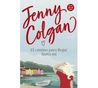 El camino para llegar hasta mí (Planeta Internacional)