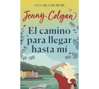 El camino para llegar hasta mí: Serie Isla de Mure (Romántica)