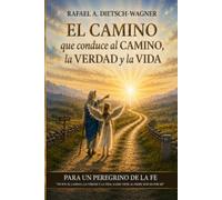 EL CAMINO QUE CONDUCE AL CAMINO, LA VERDAD Y LA VIDA: "La consagración explicada con claridad al discípulo de hoy": 4 (Caminando Con Los Sagrados)