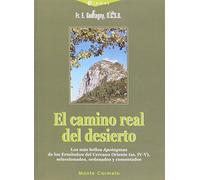 El camino real del desierto (SIN COLECCION)