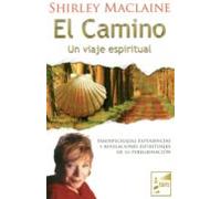 El Camino ; Un Viaje Espiritual