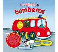 El camión de bomberos (Vehículos Ruidosos)