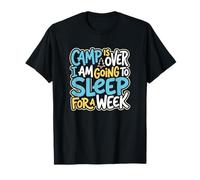 El Campamento ha Terminado Me voy a Dormir por una Semana Consejero Camiseta
