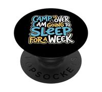 El Campamento ha Terminado Me voy a Dormir por una Semana Consejero PopSockets PopGrip Adhesivo