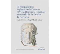 El Campamento Legionario De Cáceres El Viejo (cáceres España) Esceario