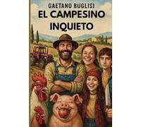 EL CAMPESINO INQUIETO