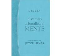 El Campo de Batalla de la Mente - Biblia Rvr1960 (Sentipiel, Azul Turquesa Claro): Renueva Tu Mente Con El Poder de la Palabra de Dios