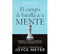 El Campo de Batalla de la Mente - Biblia Rvr1960 (Tapa Dura): Renueva Tu Mente Con El Poder de la Palabra de Dios